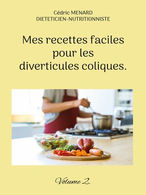 cover image of Mes recettes faciles pour les diverticules coliques.
